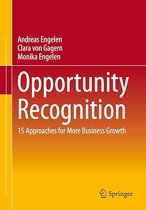 opportunity recognition 15 approaches for more business growth 1st edition andreas engelen ,clara von gagern
