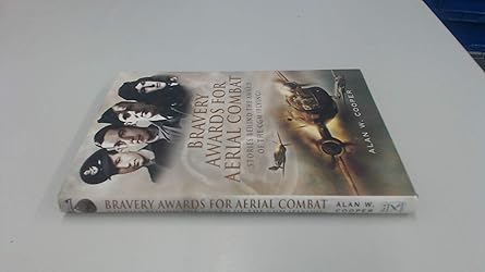 bravery awards for aerial combat stories behind the award of the cgm 1st edition alan w cooper 1844155986,