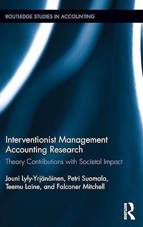 interventionist management accounting research theory contributions with societal impact 1st edition petri