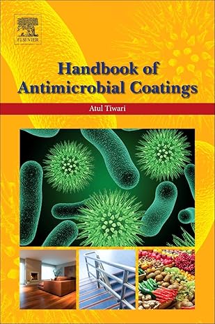 handbook of antimicrobial coatings 1st edition atul tiwari 0128119829, 978-0128119822