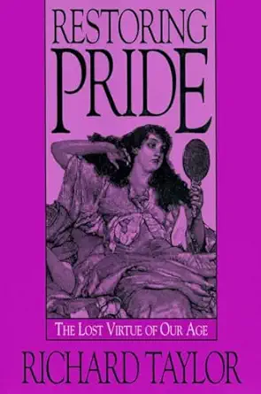 restoring pride 1st edition richard taylor 157392024x, 978-1573920247
