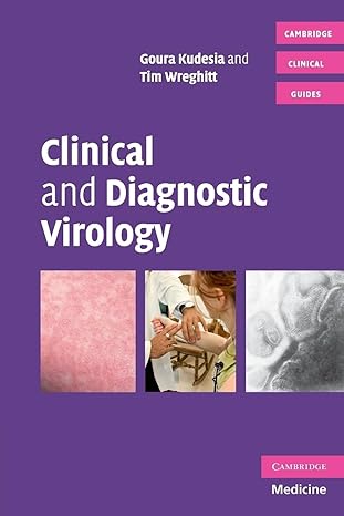 clinical and diagnostic virology 1st edition goura kudesia 0521694671, 978-0521694674