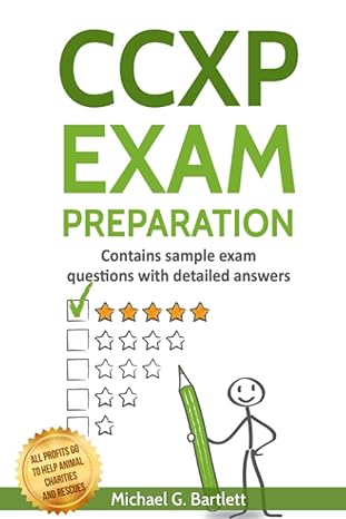 ccxp exam preparation 1st edition michael g bartlett ,lori kirkland 1520922817, 978-1520922812