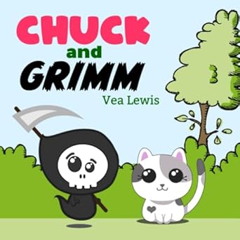 chuck and grimm 1st edition vea lewis 1626767637, 978-1626767638
