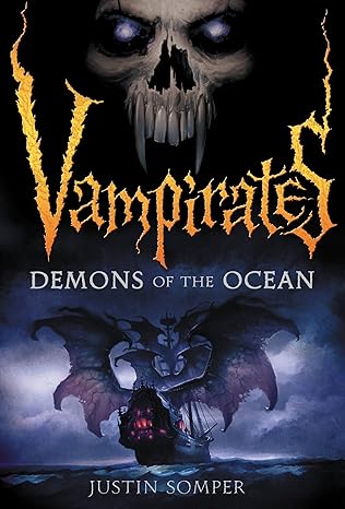 vampirates demons of the ocean 1st edition justin somper 0316014443, 978-0316014441