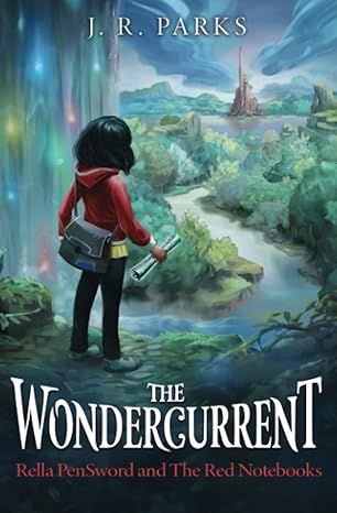 the wondercurrent 1st edition j r parks 173417465x, 978-1734174656