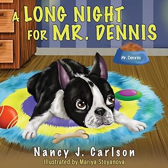 a long night for mr dennis 1st edition nancy j carlson ,mariya stoyanova 1662810164, 978-1662810169