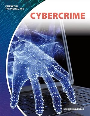 cybercrime 1st edition heather c hudak 1644940817, 978-1644940815