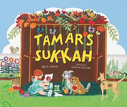 tamars sukkah 1st edition ellie b gellman ,katherine janus kahn 1467756369, 978-1467756365