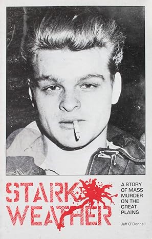 starkweather 1st edition jeff o\\\\\\\'donnell 0934904316, 978-0934904315