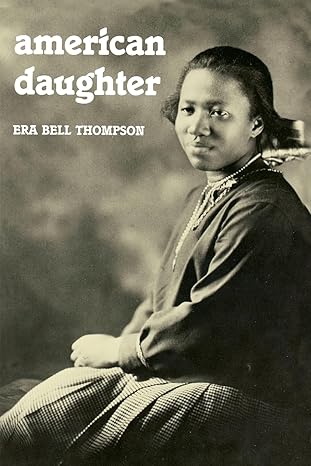 american daughter 1st edition era bell thompson 0873512014, 978-0873512015