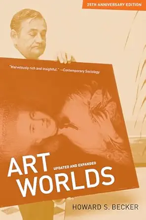 art worlds 25th 1st edition howard s becker 0520256360, 978-0520256361