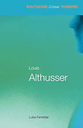 louis althusser 1st edition luke ferretter ,robert eaglestone 0415327326, 978-0415327329