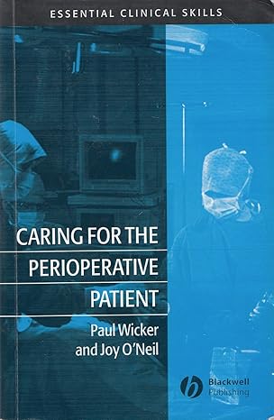 caring for the perioperative patient essential clinical skills 1st edition paul wicker ,joy o\\\\\\\'neill