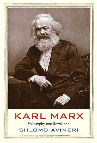 karl marx philosophy and revolution 1st edition shlomo avineri 0300211708, 978-0300211702