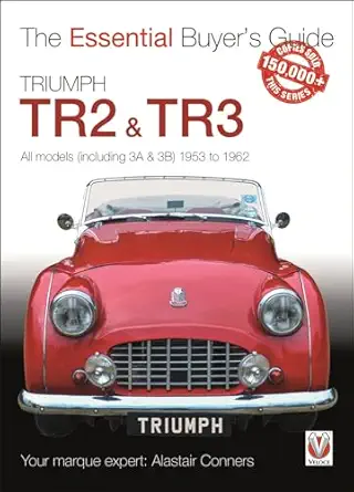 triumph tr2 and tr3 all models 1953 to 1962 essential buyera s guide 1st edition alastair conners 1787112721,