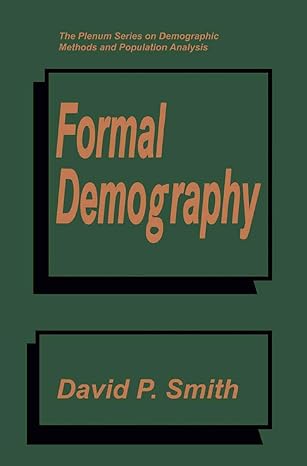 formal demography 1st edition david p smith 0306438690, 978-0306438691