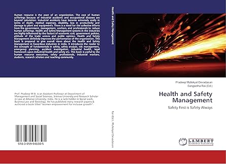 health and safety management safety first is safety always 1st edition pradeep mullekyal devadasan ,sangeetha
