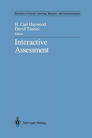 interactive assessment 1st edition h carl haywood ,david tzuriel 038797587x, 978-0387975870