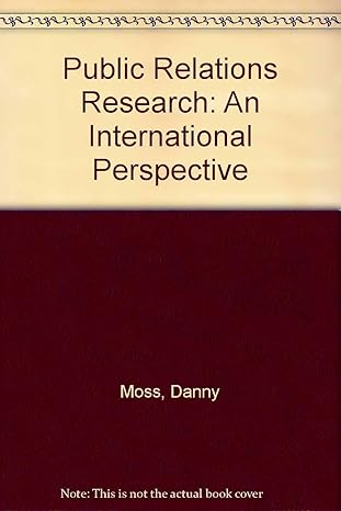 public relations research an international perspective 1st edition danny moss 0415109957, 978-0415109956