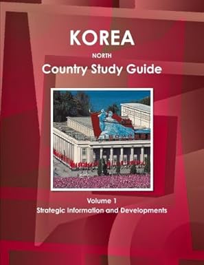 korea north country study guide strategic information and developments 1st edition usa international business