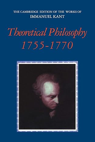 theoretical philosophy 1755a 1770 1st edition immanuel kant ,ralf meerbotedavid walford 0521531705,