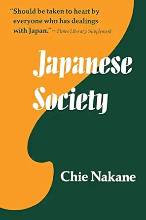 japanese society 1st edition chie nakane 0520021541, 978-0520021549