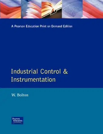 industrial control and instrumentation 1st edition w bolton 0582068029, 978-0582068025
