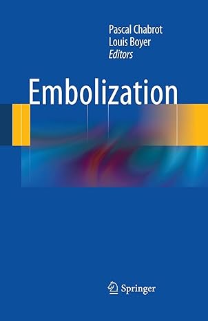 embolization 1st edition pascal chabrot ,louis boyer 1447157915, 978-1447157915