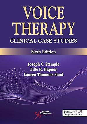 voice therapy clinical case studies 1st edition joseph c stemple ,edie r hapner ,lauren timmons sund