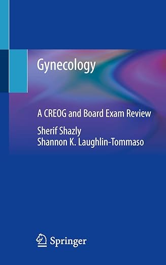 gynecology a creog and board exam review 1st edition sherif shazly ,shannon k laughlin tommaso 3030411273,