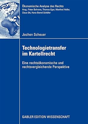 technologietransfer im kartellrecht eine rechtsa konomische und rechtsvergleichende perspektive 1st edition
