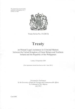 treaty series #33 treaty on mutual legal assistance in criminal matters between the united kingdom of great