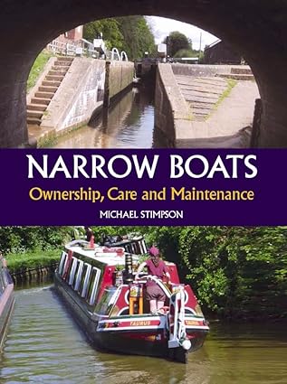 narrow boats ownership care and maintenance 1st edition michael stimpson 1785005510, 978-1785005510
