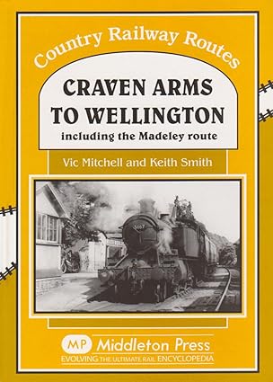 craven arms to wellington 1st edition vic mitchell 1906008337, 978-1906008338