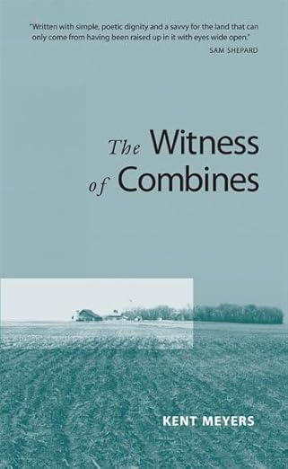 witness of combines 1st edition kent meyers 0816631050, 978-0816631056