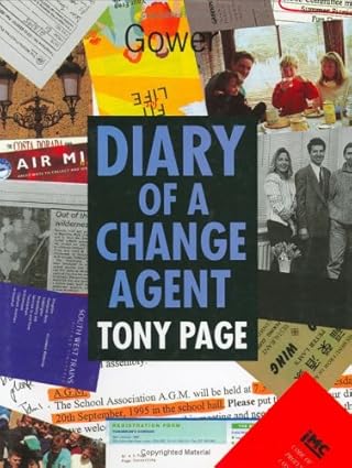 diary of a change agent 1st edition tony page 0566077795, 978-0566077791
