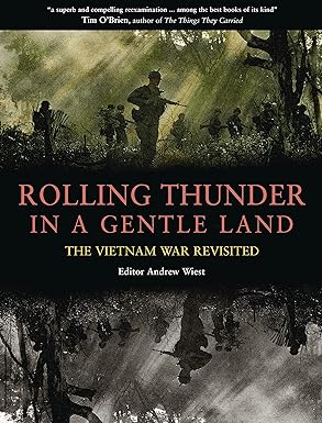 rolling thunder in a gentle land the vietnam war revisited 1st edition andrew wiest 184603020x, 978-1846030208