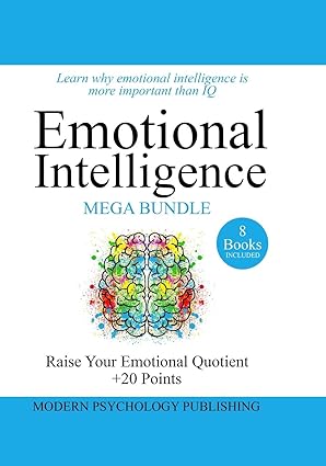 emotional intelligence emotional mastery and influence 1st edition modern psychology publishing 1082112062,