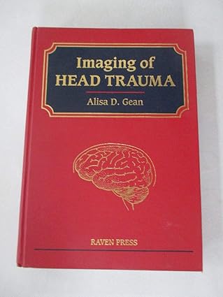 imaging of head trauma 1st edition m d gean, alisa d 0781700256, 978-0781700252