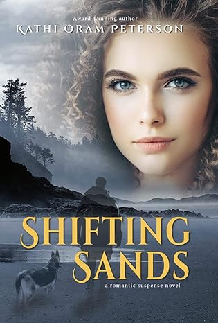 shifting sands 1st edition kathi oram peterson 1524423025, 978-1953639820