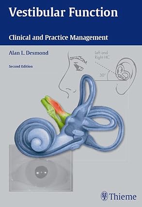 vestibular function clinical and practice management 1st edition alan l desmond 1604063610, 978-1604063615