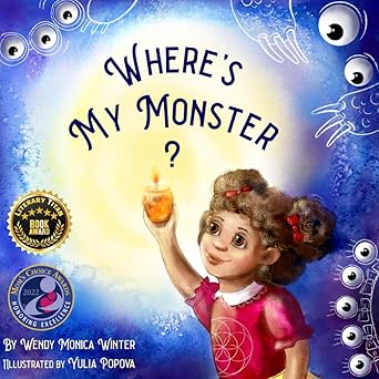 wheres my monster an empowering bedtime story for children of all ages 1st edition wendy monica winter ,yulia