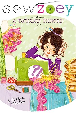 a tangled thread 1st edition chloe taylor ,nancy zhang 1481404431, 978-1481404433