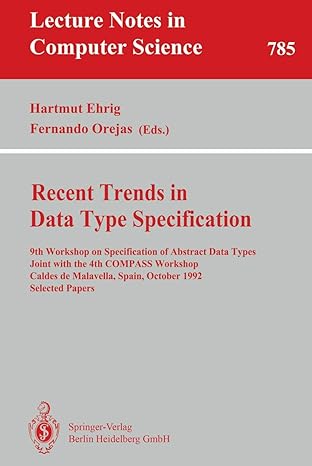 recent trends in data type specification 9th workshop on specification of abstract data types joint with the