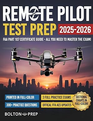 remote pilot faa part 107 study guide in full color the complete uag test prep with full practice exams and