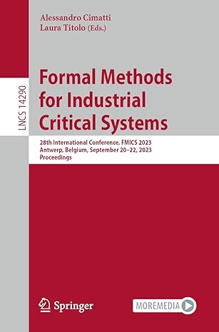 formal methods for industrial critical systems 28th international conference fmics 2023 antwerp belgium