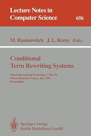 conditional term rewriting systems third international workshop ctrs 92 pont a mousson france july 8 10 1992