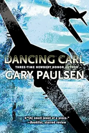 dancing carl 1st edition gary paulsen 1416939385, 978-1416939382