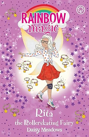 rainbow magic rita the rollerskating fairy the after school sports fairies book 3 1st edition daisy meadows